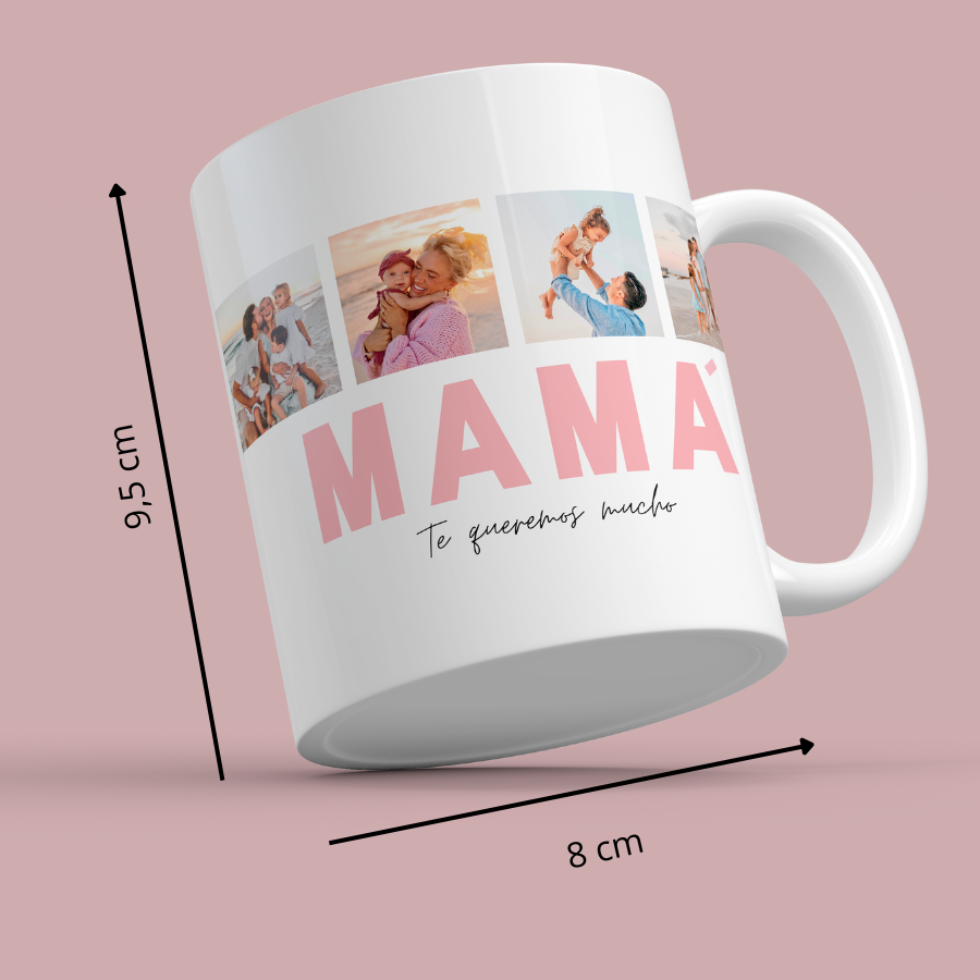 Taza Mamá abajo y 4 Fotos arriba