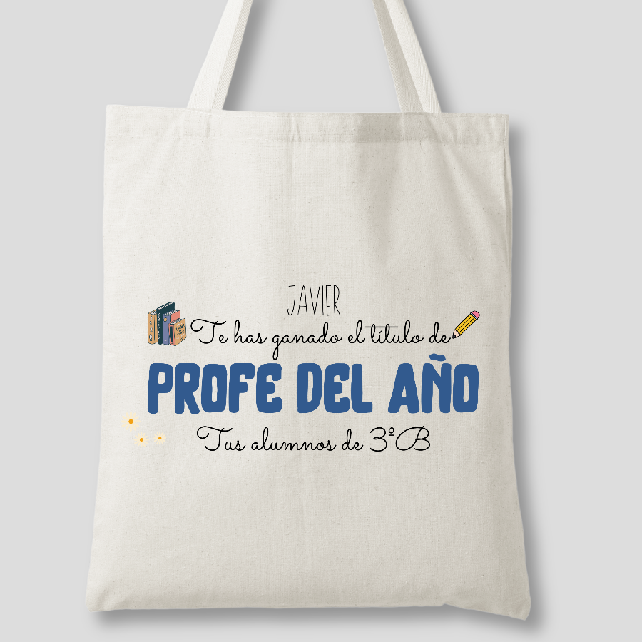 Tote Bag Profe del Año , ¿ Buscas un regalo de fin de curso ?📚 , descubre nuestras Tote Bag personalizadas para ti o tu profesor o profesora favoritos: especiales, emotivas y listas en 48h. ¡ Sorprenderás !